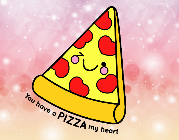 eu tenho sua pizza que é o meu coração